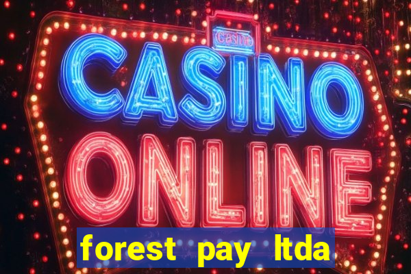 forest pay ltda plataforma de jogos